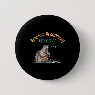 Badge Rond 5 Cm Respectez la chemise à marmotte _ Jour de marmotte