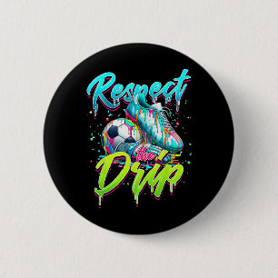 Badge Rond 5 Cm Respectez le goutte à goutte Soccer glace à l'eau
