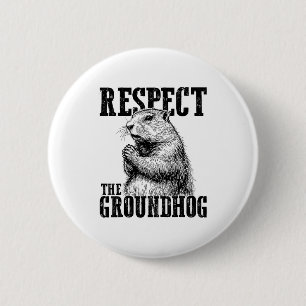 Badge Rond 5 Cm Respectez le jour de la marmotte Marmotte drôle Wo