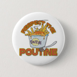 Badge Rond 5 Cm Respectez le Poutine