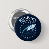 Badge Rond 5 Cm Respectez Les Locaux - Citation De L'Amant Dauphin (Devant & derrière)