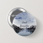 Badge Rond 5 Cm "Respirez juste." Citation d'Inpirational (Devant & derrière)