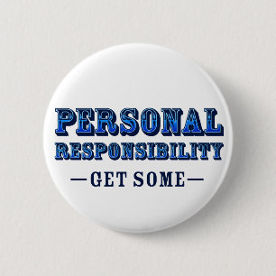 Badge Rond 5 Cm Responsabilité personnelle - en obtenez