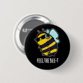 Badge Rond 5 Cm Ressentez L'Abeille-t Funny Bee Pun Dark BG (Devant & derrière)