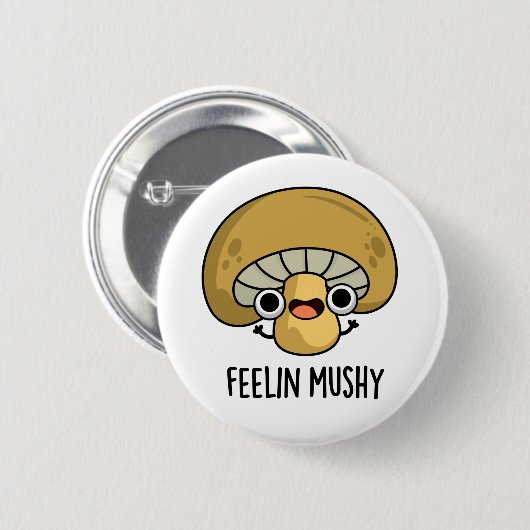 Badge Rond 5 Cm Ressentez Mushy Funny Mushroom Pun (Devant & derrière)
