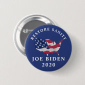 Badge Rond 5 Cm Restaurer Sanity Joe Biden 2020 (Devant & derrière)