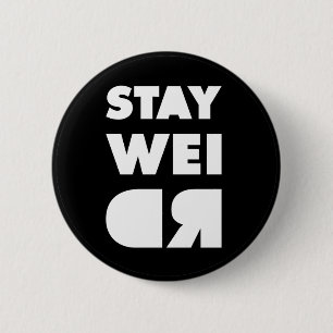 Badge Rond 5 Cm Reste bizarre