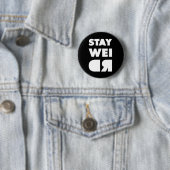 Badge Rond 5 Cm Reste bizarre (En situation)