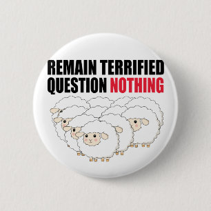 Badge Rond 5 Cm Rester Terrifié Question Rien Mouton