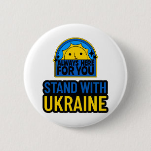 BADGE ROND 5 CM RESTEZ AVEC L'UKRAINE - TOUJOURS ICI POUR VOUS