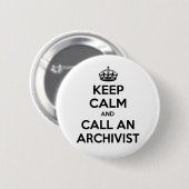Badge Rond 5 Cm Restez calme et appelez un archiviste (Devant & derrière)