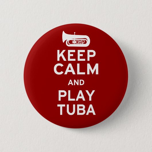 Badge Rond 5 Cm Restez calme et jouez à Tuba (Devant)
