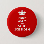 Badge Rond 5 Cm Restez calme et votez Joe Biden (Devant)