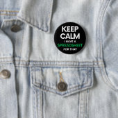 Badge Rond 5 Cm Restez calme J'ai une feuille de calcul pour ça -  (En situation)