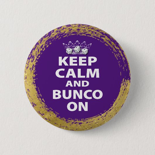 Badge Rond 5 Cm Restez Calme Purple Gold Bunco (Devant)