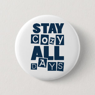 Badge Rond 5 Cm Restez Cosy Tous Les Jours