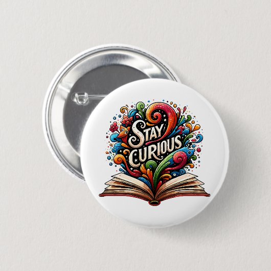 Badge Rond 5 Cm Restez curieux (Devant & derrière)