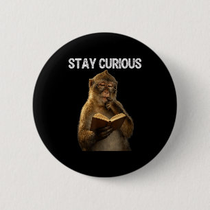 Badge Rond 5 Cm Restez curieux singe drôle bibliophile lisant un l