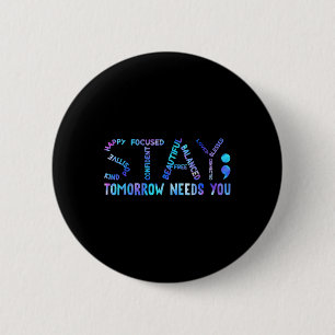 Badge Rond 5 Cm Restez Demain Besoin de vous Sensibilisation à la