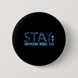 Badge Rond 5 Cm Restez Demain Besoin de vous Sensibilisation à la