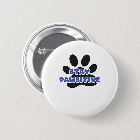 Badge Rond 5 Cm Restez Pawsitive Funky Animal Paw (Devant & derrière)