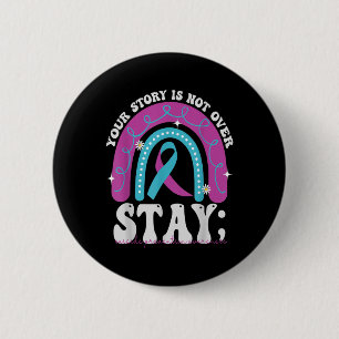 Badge Rond 5 Cm Restez Votre Histoire N'Est Pas Sur La Prévention