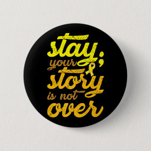 Badge Rond 5 Cm Restez Votre Histoire N'Est Pas Sur Le Suicide En