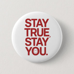 Badge Rond 5 Cm Restez Vrai Restez Vous Typographie Rouge Gras