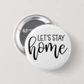 Badge Rond 5 Cm Restons à la maison (Devant & derrière)