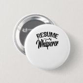 Badge Rond 5 Cm Resume Whisperer (Devant & derrière)