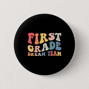 Badge Rond 5 Cm Retour à l'école 1ère année Dream Team Enseignant 