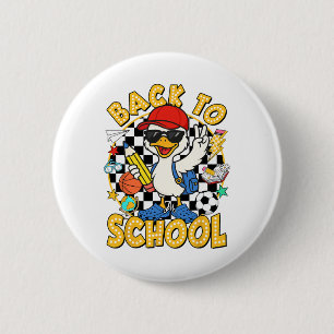 Badge Rond 5 Cm Retour à l'école drôle Silly Goose Premier jour d'
