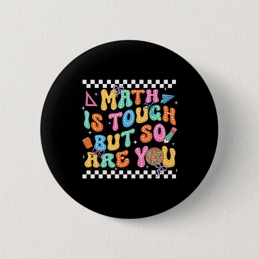 Badge Rond 5 Cm Retour à l'école Prof de maths Les maths c'est dur (Devant)