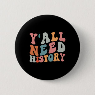 Badge Rond 5 Cm Retour à l'école, vous avez besoin d'un professeur