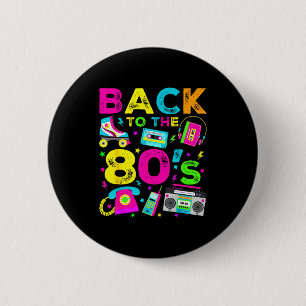 Badge Rond 5 Cm Retour aux années 80 Style Vintage Huitième Rétro