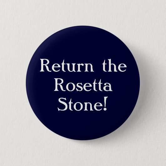 Badge Rond 5 Cm Retournez la pierre de Rosette ! (Devant)
