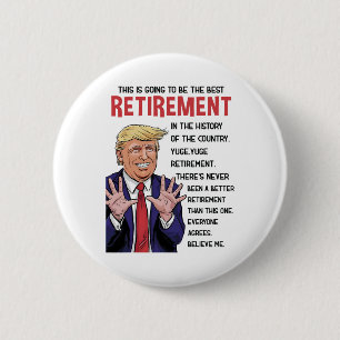Badge Rond 5 Cm Retraité 2025 Retraite 2025 En retraite 2025 Trump
