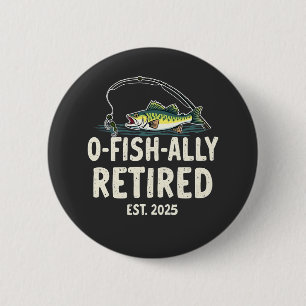 Badge Rond 5 Cm Retraité Est. 2025 Retraite Fisher Papa