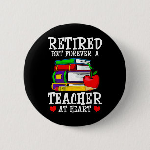 Badge Rond 5 Cm Retraité mais pour toujours un enseignant dans l'â