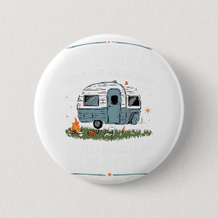 Badge Rond 5 Cm Retraite Retraité Drôle Campeur Camp Camping