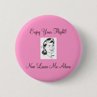 Badge Rond 5 Cm retro1, apprécient votre vol ! Laissez-maintenant