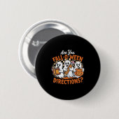 Badge Rond 5 Cm Retro Are You Fall O Ween Directions Ghost Hallowe (Devant & derrière)