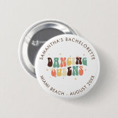Badge Rond 5 Cm Retro Bachelorette Disco Bride Dancing Queens (Devant & derrière)