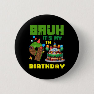 Badge Rond 5 Cm Retro Bruh C'est mon anniversaire Pixel Cake Gamer