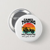 Badge Rond 5 Cm Retro Camel Towing Sarcastic Quotes Life Without M (Devant & derrière)