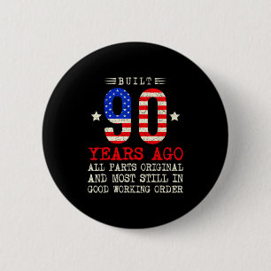 Badge Rond 5 Cm Rétro construit il y a 90 ans drôle 90e anniversai