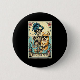 Badge Rond 5 Cm Retro Funny Le Corgi Mom Tarot Card Skeleton Hall