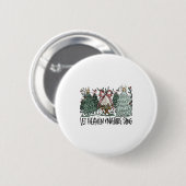Badge Rond 5 Cm Retro Funny Let Heaven And Nature Sing Nes Tree Ch (Devant & derrière)