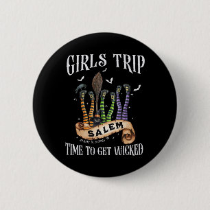 Badge Rond 5 Cm Retro Girls Trip Salem Temps Pour Obtenir Salem 16