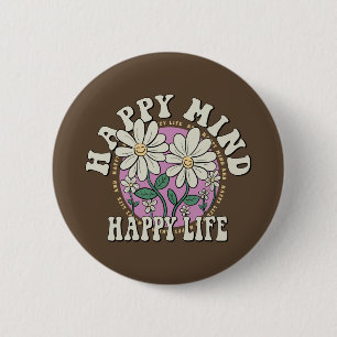 Badge Rond 5 Cm Retro Happy Mind Happy Life
